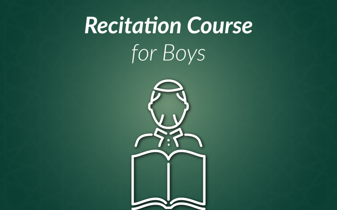 Recitation eLearning Course for Boys