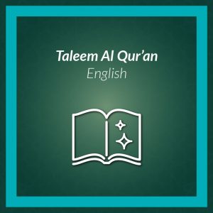 Taleem al Qur’an Courses | AlHuda eCampus & Distance Learning