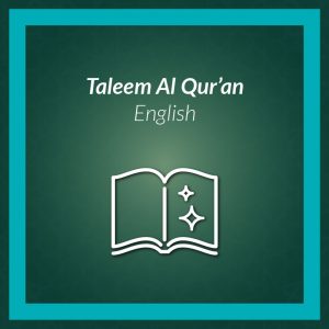Taleem Al-Qur’an English Subscription