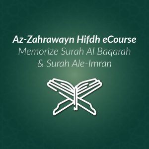 Az-Zahrawayn Hifdh eCourse Subscription