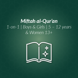 Miftah al-Qur'an (1-on-1 Recitation Program)