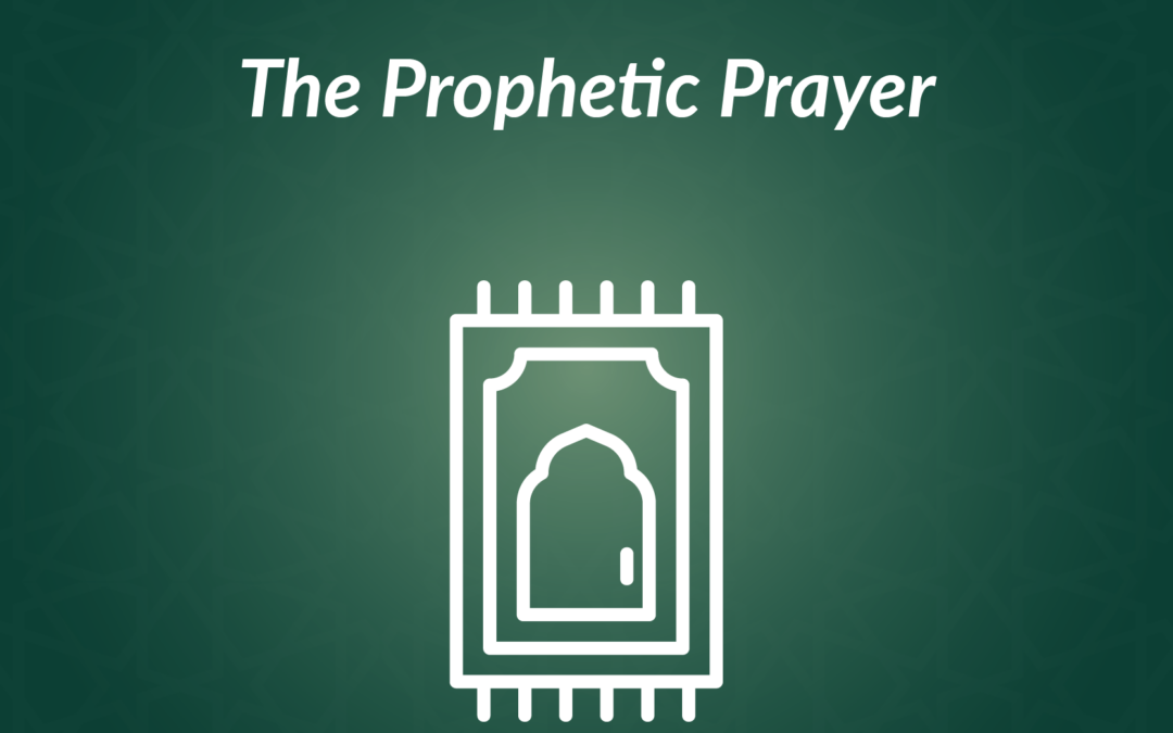 The Prophetic Prayer