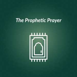 The Prophetic Prayer