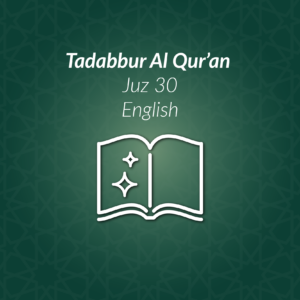 Tadabbur Al Qur'an English Juz' 30
