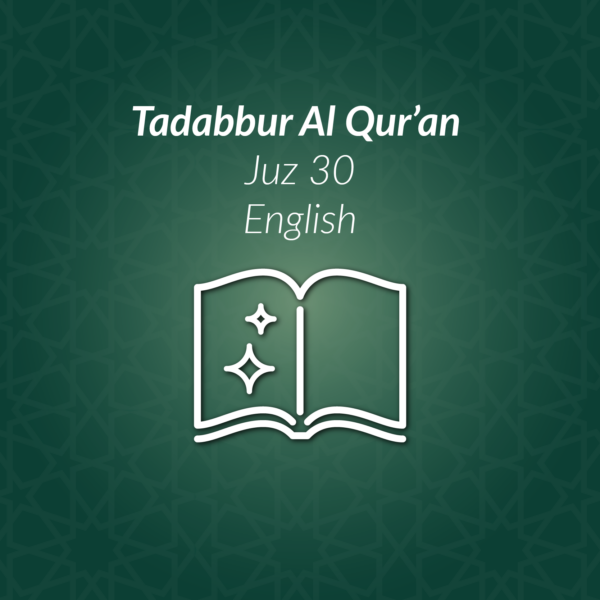 Tadabbur Al Qur'an English Juz' 30