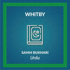 DL-Sahih Al Bukhari Urdu Part 1 Course - Whitby