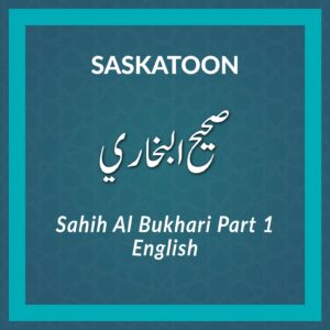 DL-Sahih Al Bukhari English Part 1 Course - Saskatoon