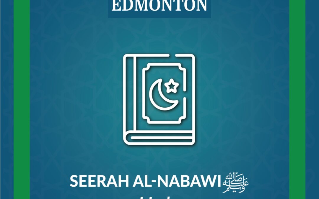 DL_Seerah of the Prophet ﷺ – Edmonton