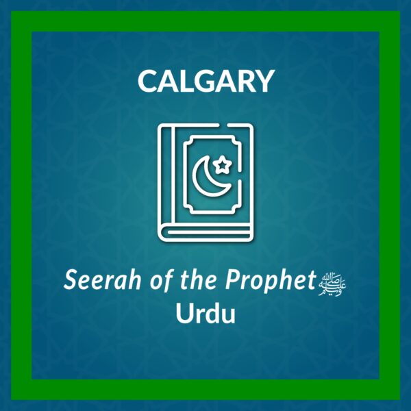 DL_Seerah of the Prophet ﷺ - Calgary