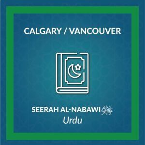 DL_Seerah of the Prophet ﷺ - Calgary & Vancouver
